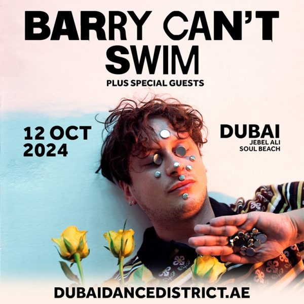 Barry Can't Swim Live in Dubai Nightlife