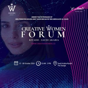 CREATIVE WOMEN FORUM RIYADH - SAUDI ARABIA Exhibitions