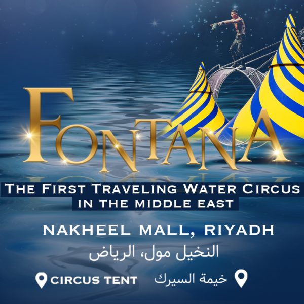 Fontana Circus in Riyadh Shows and Theatrical Plays