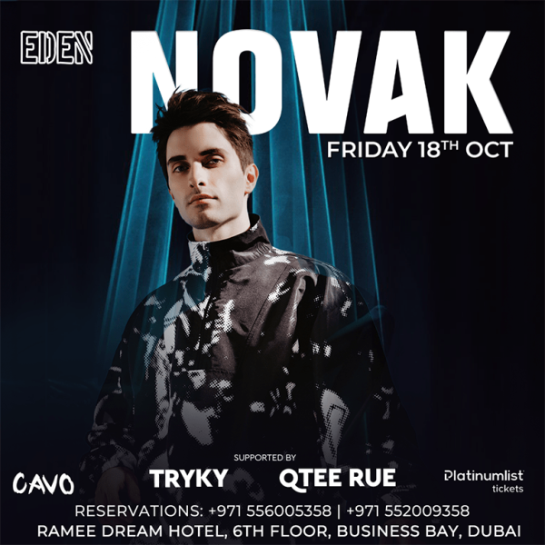 Eden Presents Novak DJ Performing Live in Dubai Nightlife